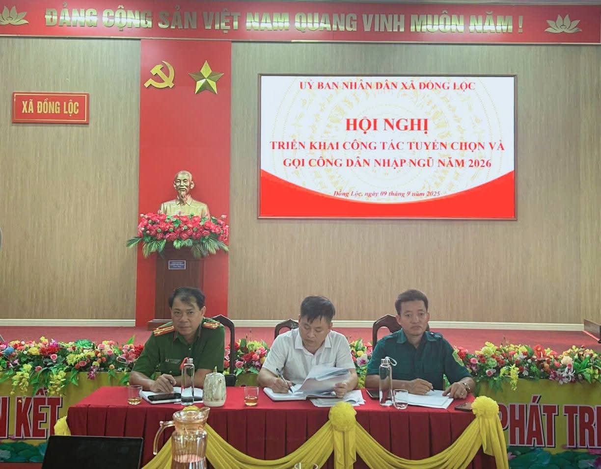 XÃ ĐỒNG LỘC TỔ CHỨC HỘI NGHỊ TRIỂN KHAI CÔNG TÁC TUYỂN CHỌN VÀ GỌI CÔNG DÂN NHẬP NGŨ NĂM 2026